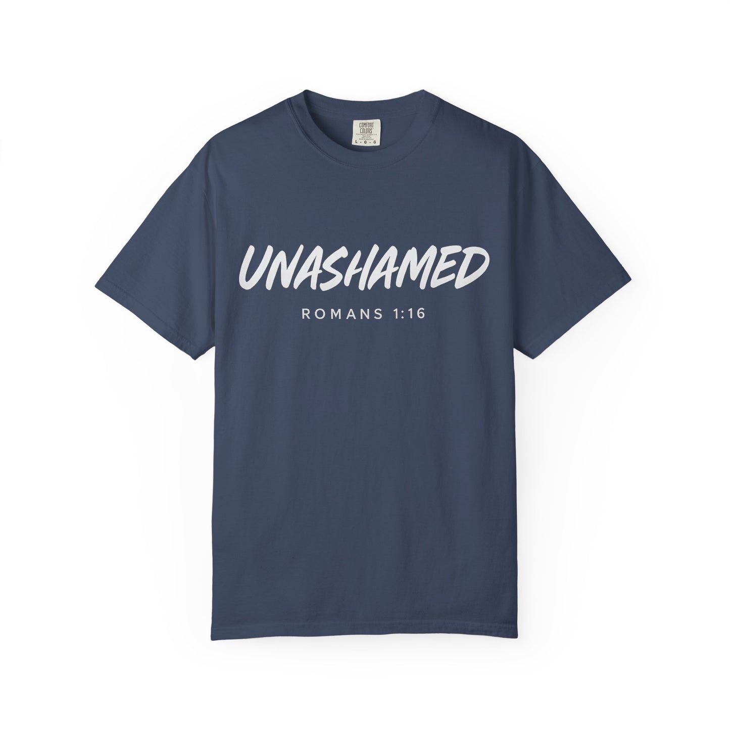 “Unashamed Romans 1:16”