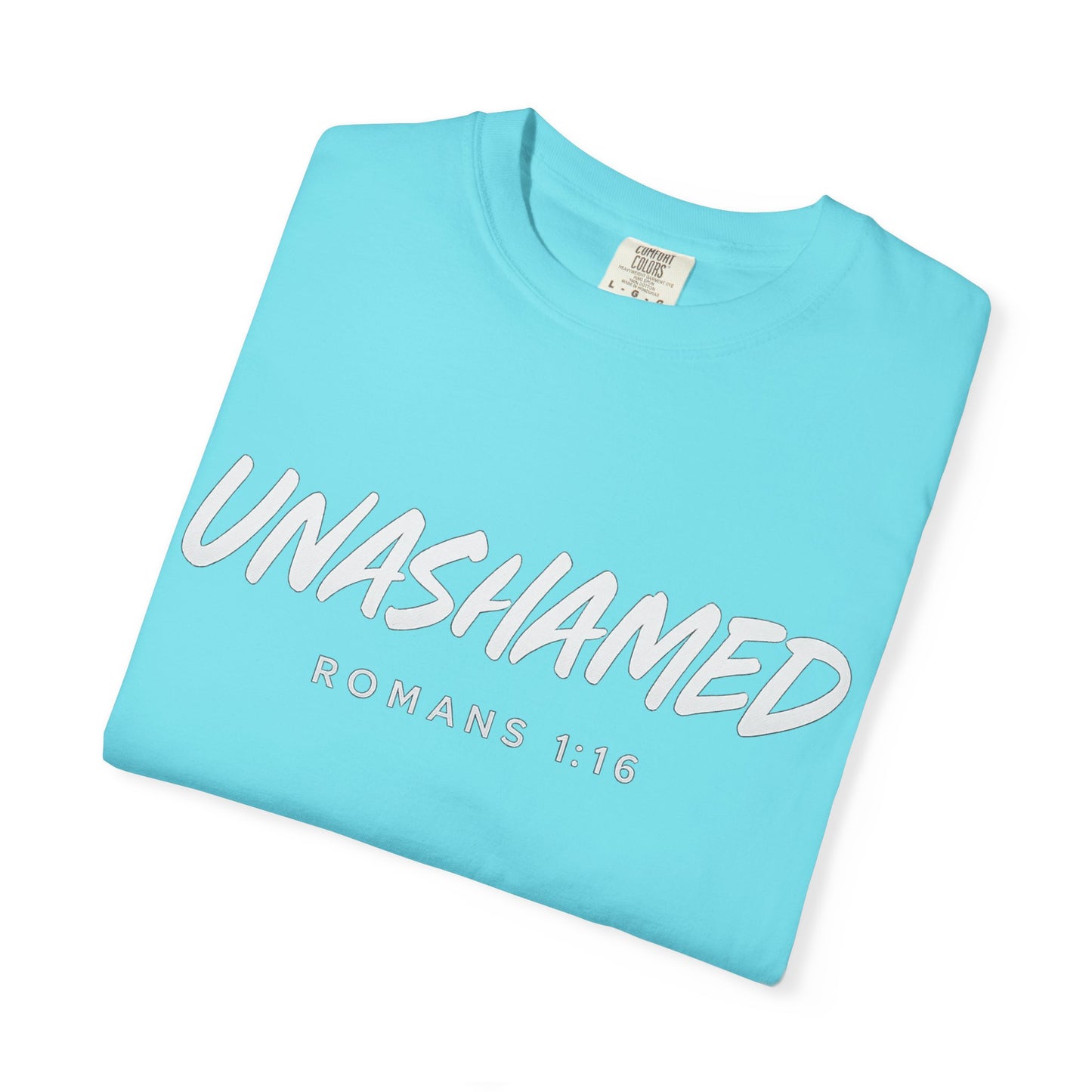 “Unashamed Romans 1:16”