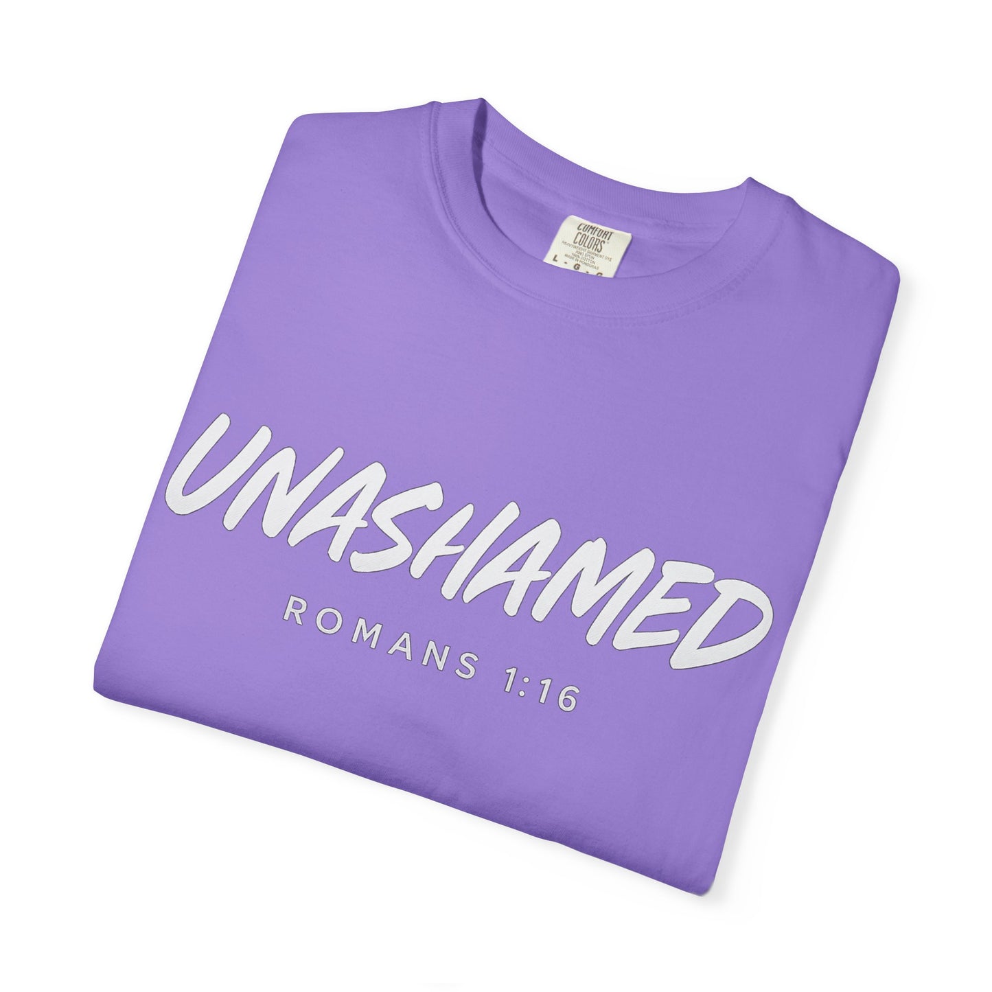 “Unashamed Romans 1:16”