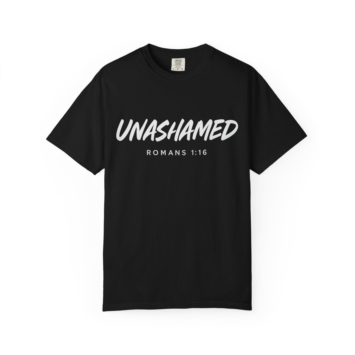 “Unashamed Romans 1:16”